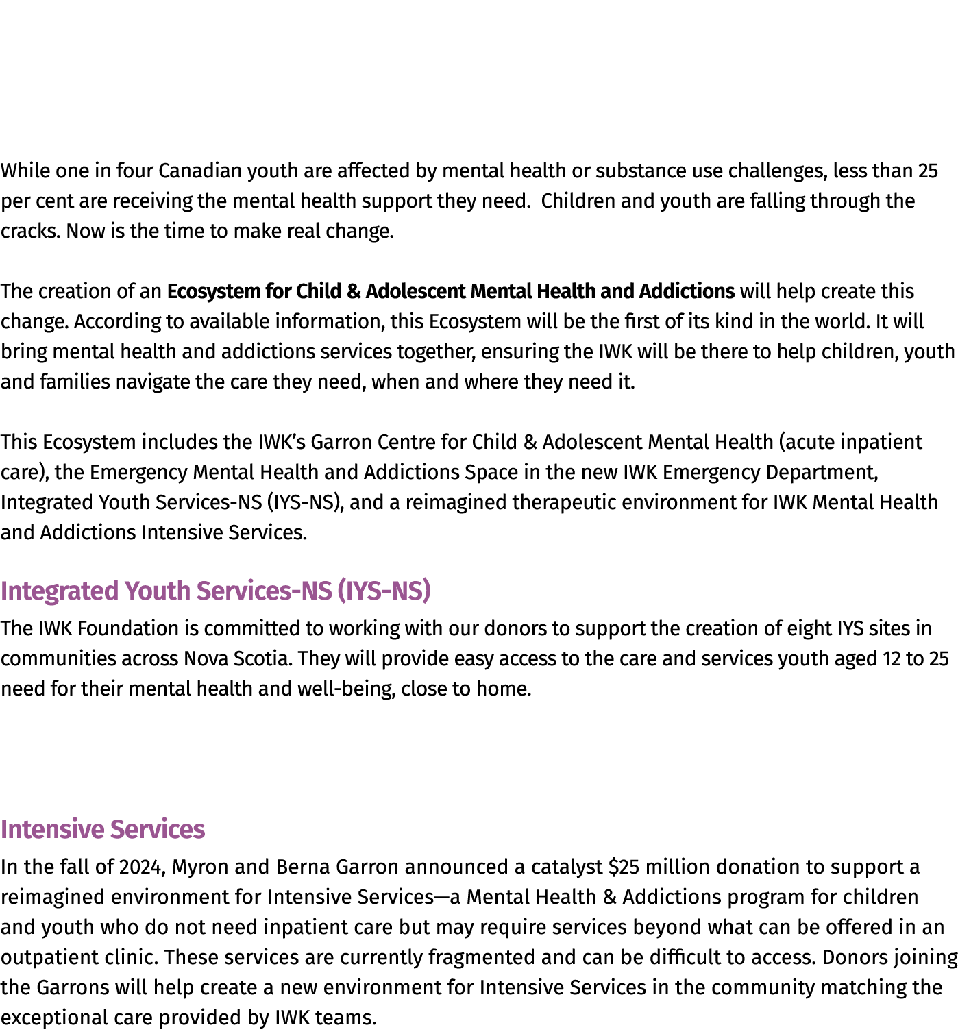 Impacting the Future of Youth Mental Health & Addictions Care While one in four Canadian youth are affected by mental...