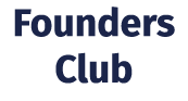 Founders Club