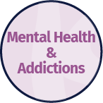 Mental Health & Addictions